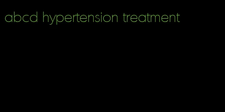 abcd hypertension treatment