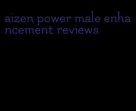 aizen power male enhancement reviews
