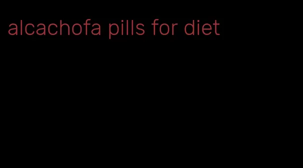 alcachofa pills for diet