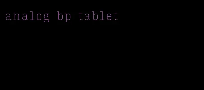 analog bp tablet