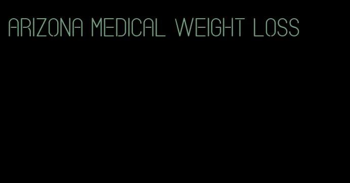 arizona medical weight loss