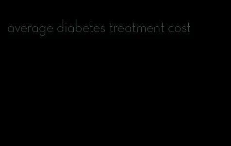average diabetes treatment cost