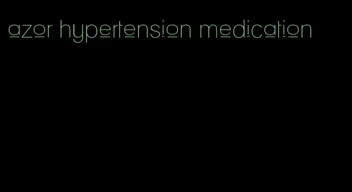 azor hypertension medication