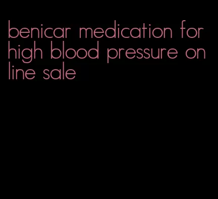 benicar medication for high blood pressure on line sale