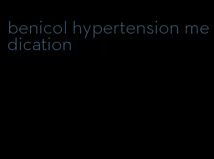 benicol hypertension medication