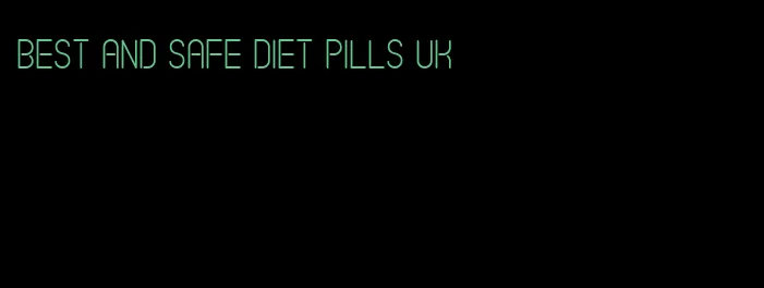 best and safe diet pills uk