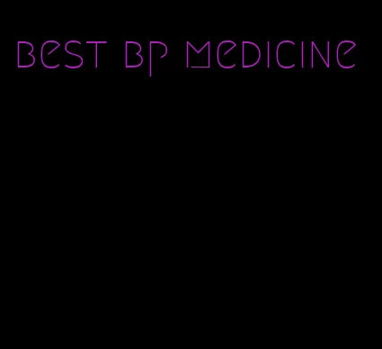 best bp medicine