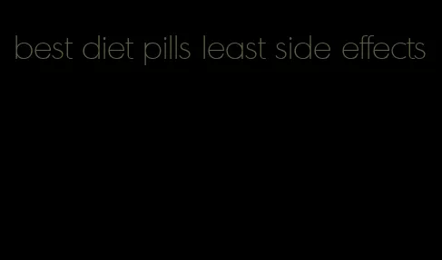 best diet pills least side effects