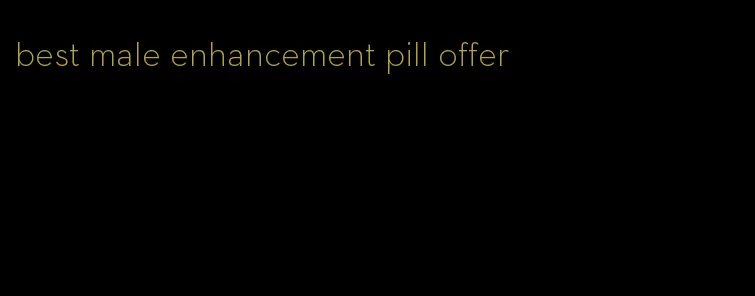 best male enhancement pill offer