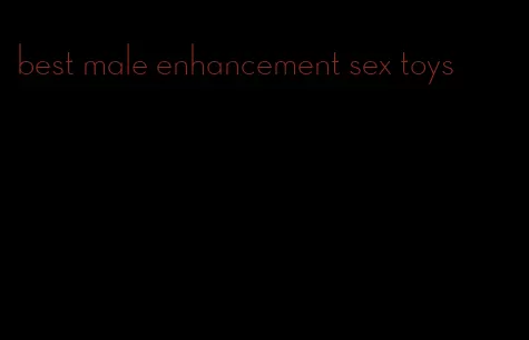 best male enhancement sex toys