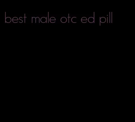 best male otc ed pill