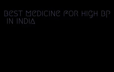 best medicine for high bp in india