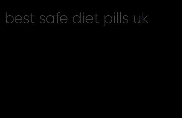 best safe diet pills uk