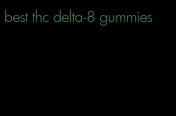 best thc delta-8 gummies