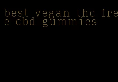 best vegan thc free cbd gummies