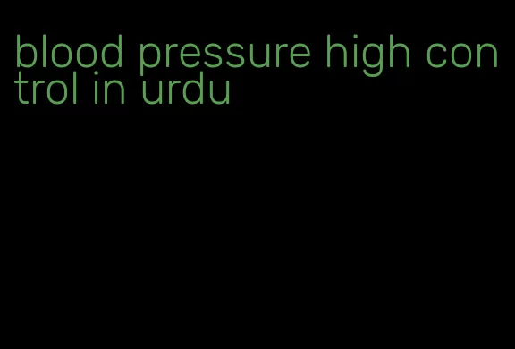 blood pressure high control in urdu