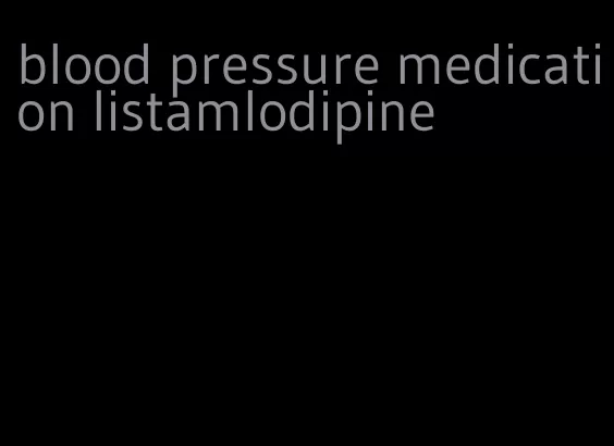 blood pressure medication listamlodipine