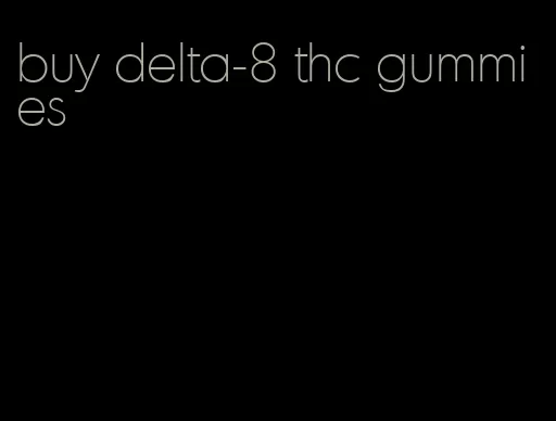 buy delta-8 thc gummies