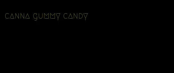 canna gummy candy