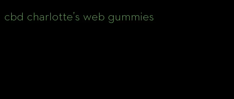cbd charlotte's web gummies