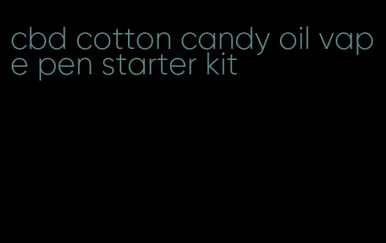 cbd cotton candy oil vape pen starter kit