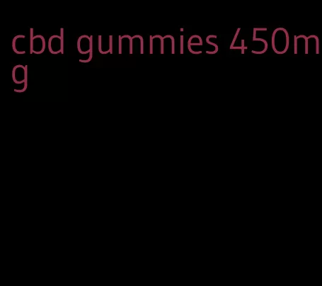 cbd gummies 450mg