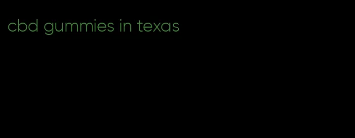 cbd gummies in texas
