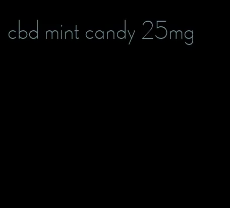 cbd mint candy 25mg