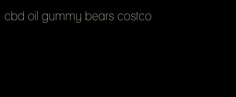 cbd oil gummy bears costco