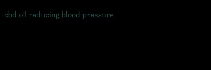 cbd oil reducing blood pressure