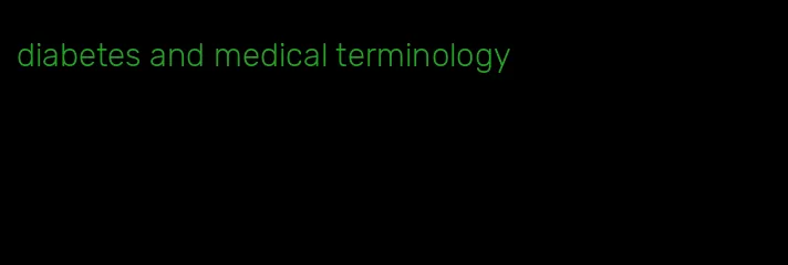 diabetes and medical terminology