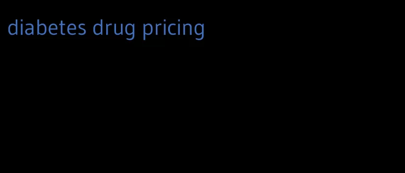 diabetes drug pricing