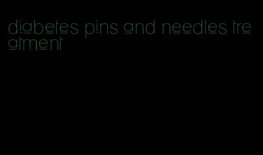diabetes pins and needles treatment