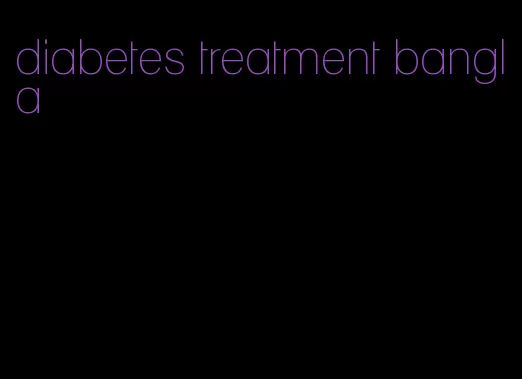 diabetes treatment bangla