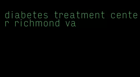 diabetes treatment center richmond va