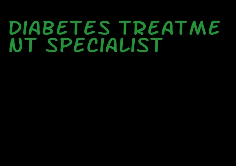 diabetes treatment specialist