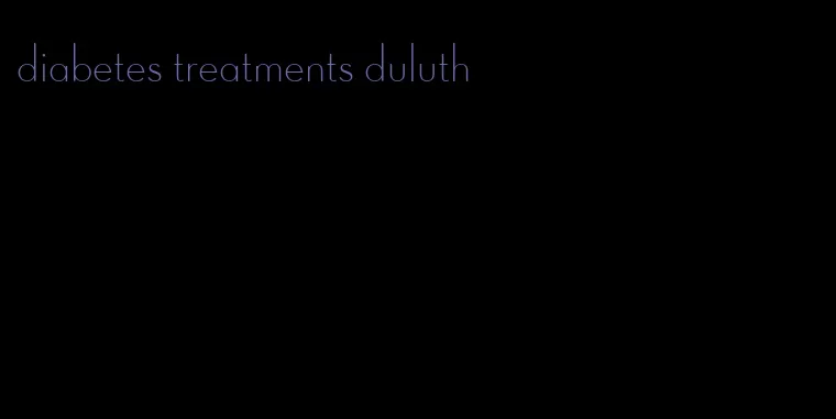 diabetes treatments duluth