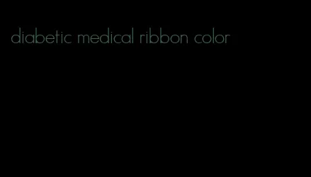 diabetic medical ribbon color