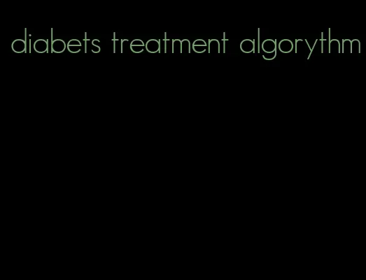 diabets treatment algorythm