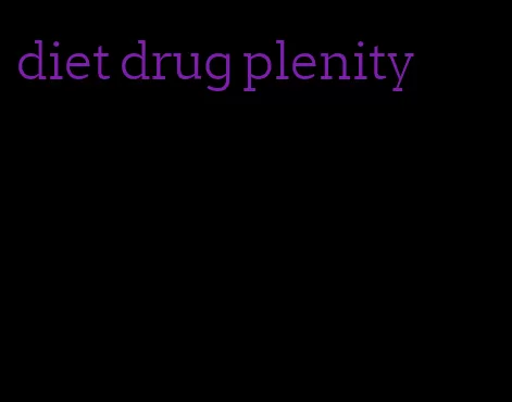 diet drug plenity