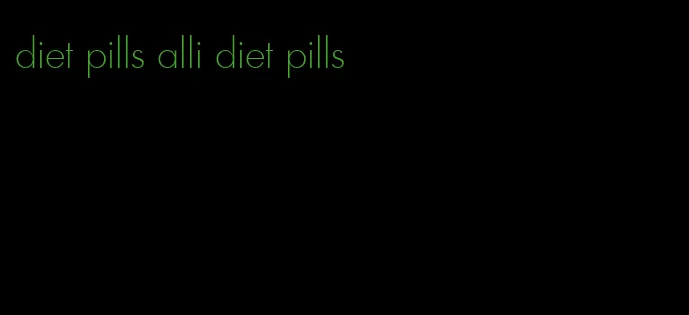diet pills alli diet pills