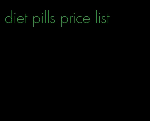 diet pills price list