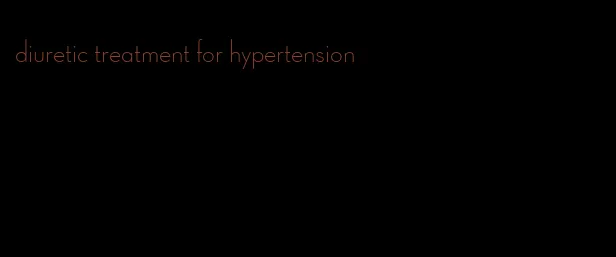 diuretic treatment for hypertension