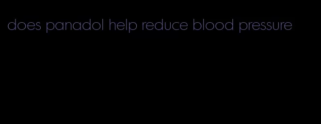 does panadol help reduce blood pressure