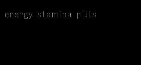 energy stamina pills