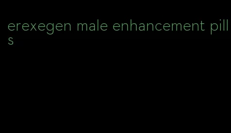 erexegen male enhancement pills