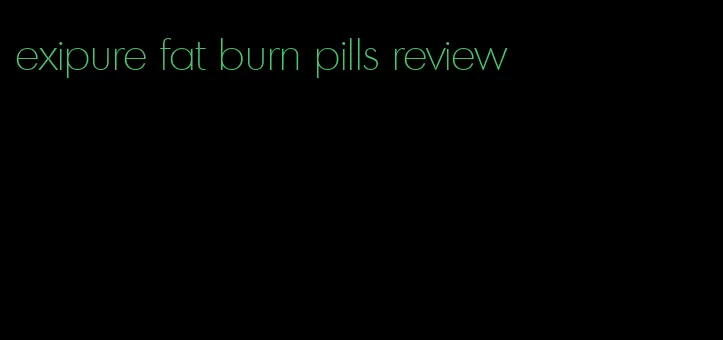 exipure fat burn pills review