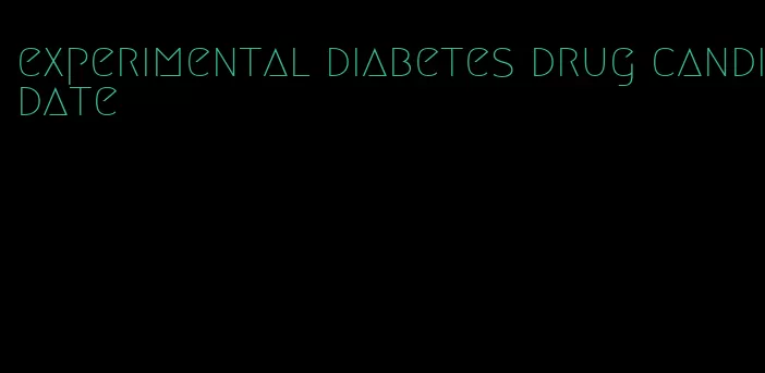 experimental diabetes drug candidate