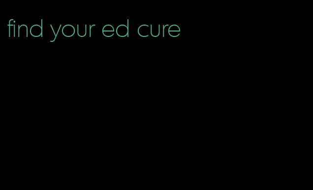 find your ed cure