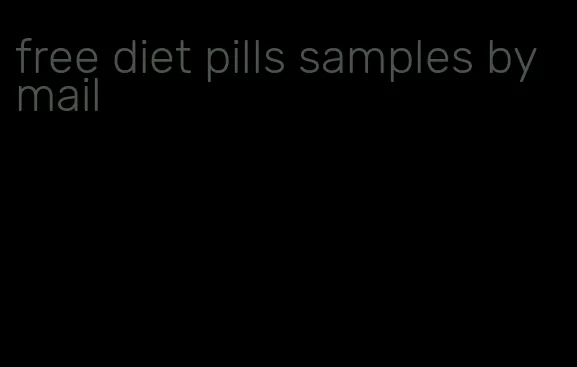 free diet pills samples by mail